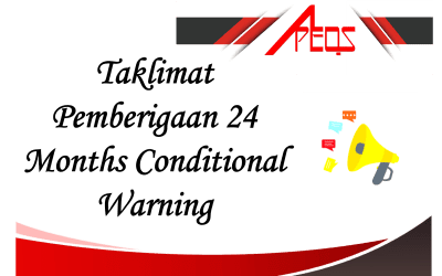 ​Taklimat Pemberigaan 24 Months Conditional Warning​